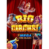 Big Circus!: Mega Fire Blaze