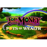 Top O' the Money: Pots of Wealth