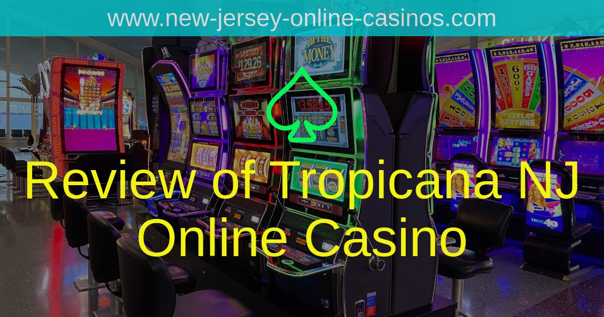 Title Image - Review of Tropicana NJ Online Casino